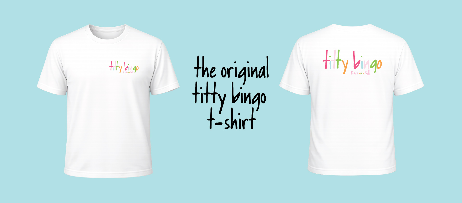 Front of titty bingo t-shirt